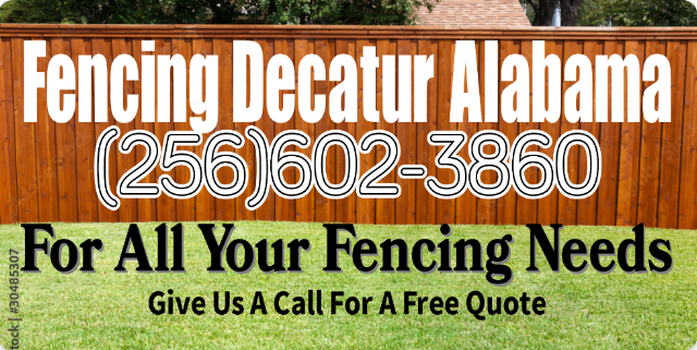 Fencing Decatur Alabama